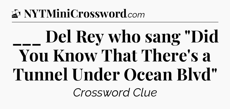 ___ Del Rey who sang 