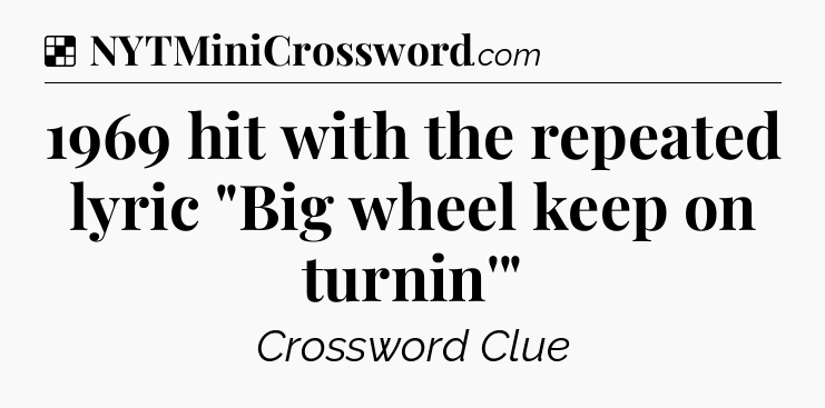 Solution: 1969 hit with the repeated lyric 