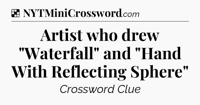 Solution: Artist who drew 