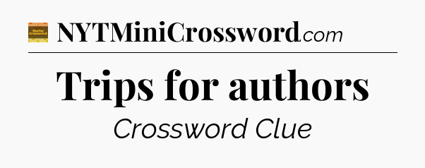 Trips for authors - Eugene Sheffer Crossword