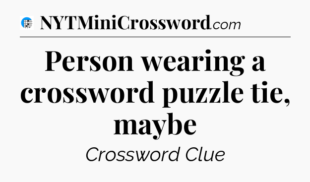 Person wearing a crossword puzzle tie, maybe Crossword Clue