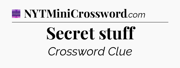 Secret stuff - Thomas Joseph Crossword