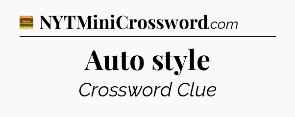 Auto style crossword clue Eugene Sheffer