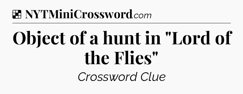 Solution: Object of a hunt in 