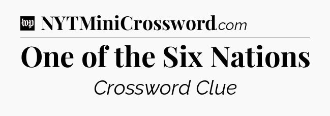 One of the Six Nations Crossword Clue