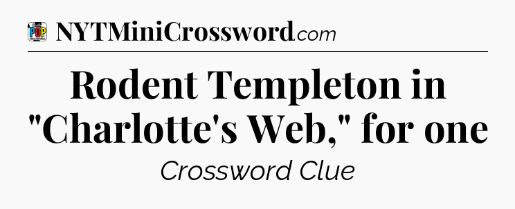 Rodent Templeton in 