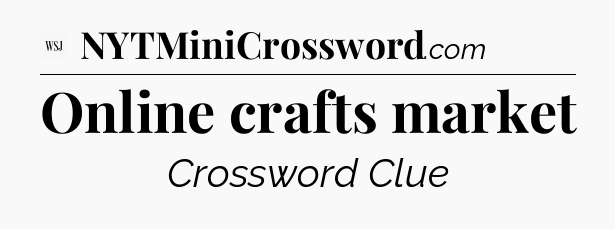 Online crafts market - WSJ Crossword