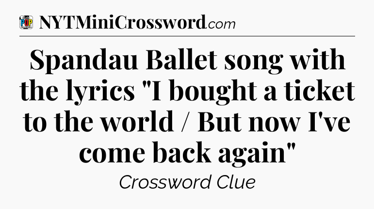 Spandau Ballet song with the lyrics 