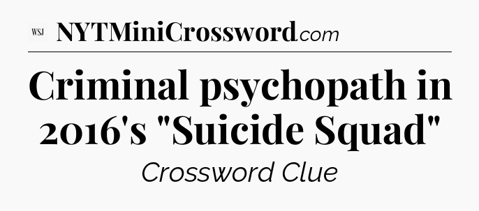 Criminal psychopath in 2016's 