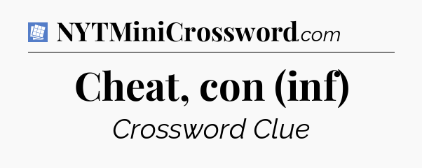 Cheat, con (inf) Puzzle Page Crossword Clue