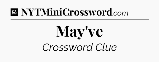 May've - LA Times Crossword