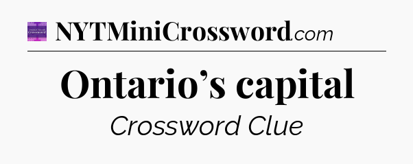 Ontario’s capital - Thomas Joseph Crossword
