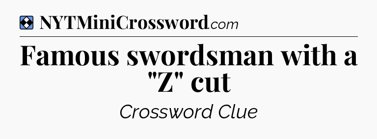 Solution: Famous swordsman with a 