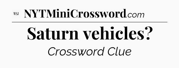 Saturn vehicles - WSJ Crossword