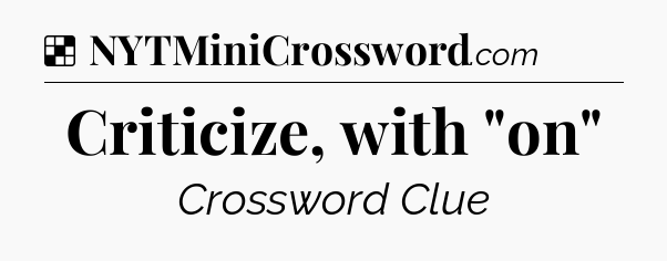 Solution: Criticize, with 