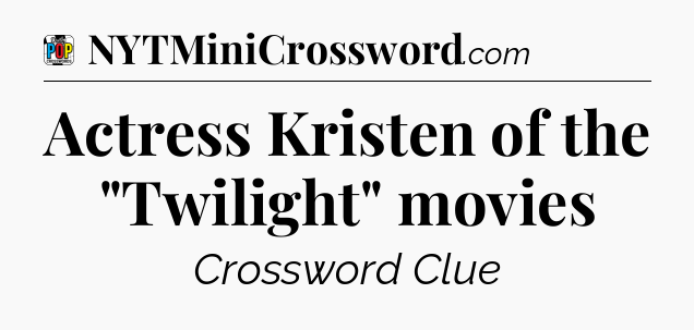 Actress Kristen of the 