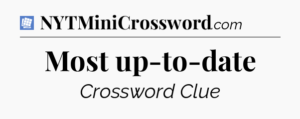 Most up-to-date Puzzle Page Crossword Clue