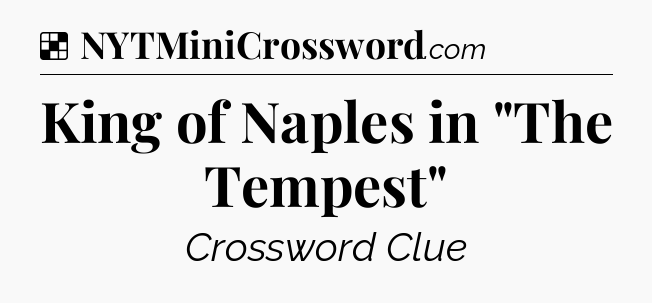 Solution: King of Naples in 