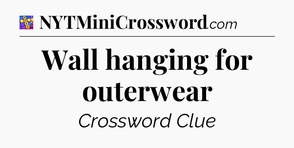 Wall hanging for outerwear Codycross