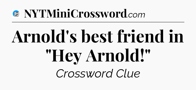 Arnold's best friend in 