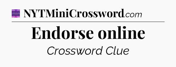 Endorse online - Thomas Joseph Crossword