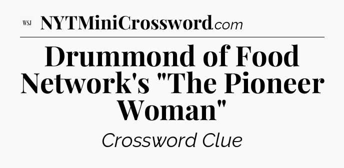 Drummond of Food Network's 