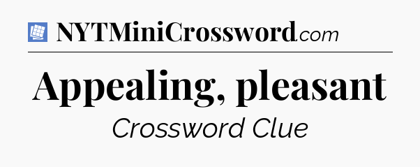 Appealing, pleasant Puzzle Page Crossword Clue