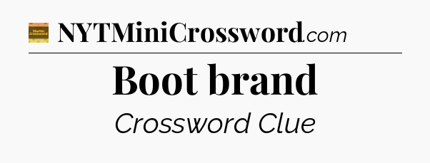 Boot brand - Eugene Sheffer Crossword