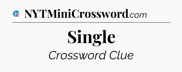 Single Crossword Clue