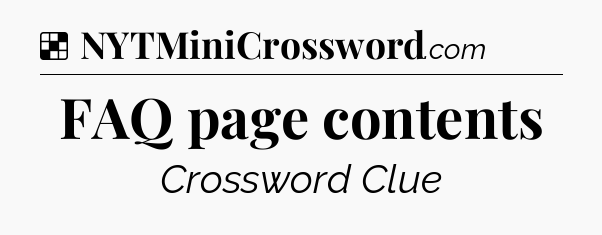 FAQ page contents NYT Crossword