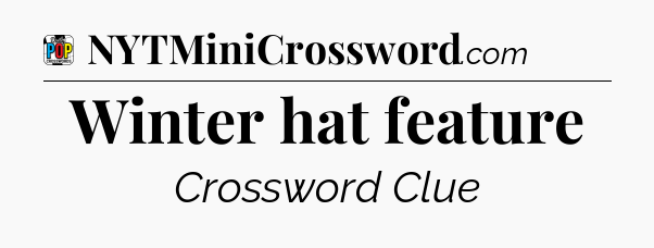 Winter hat feature Crossword Clue