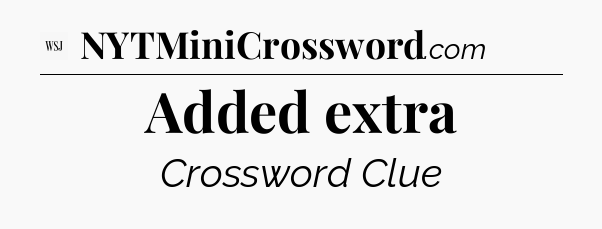 Added extra - WSJ Crossword