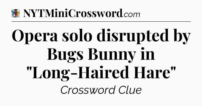 Opera solo disrupted by Bugs Bunny in 