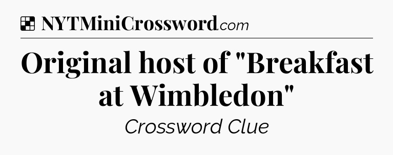Solution: Original host of 