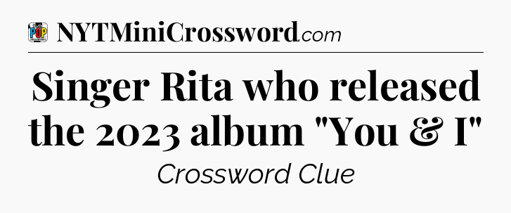 Singer Rita who released the 2023 album 