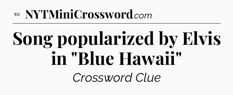 Song popularized by Elvis in 