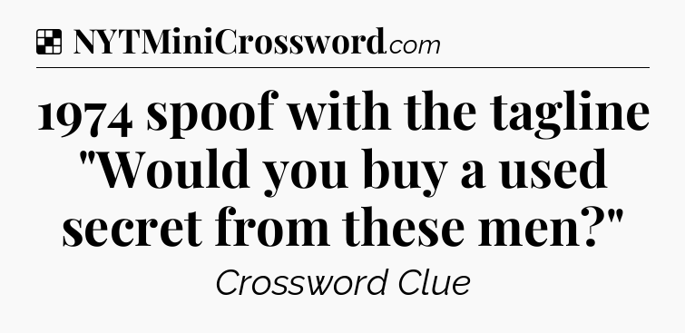 Solution: 1974 spoof with the tagline 