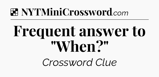 Solution: Frequent answer to 