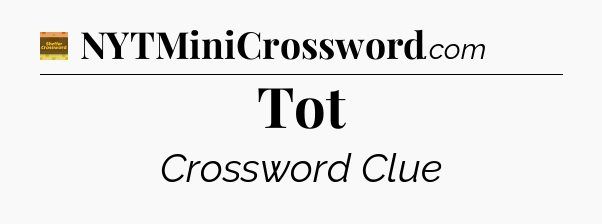 Tot - Eugene Sheffer Crossword