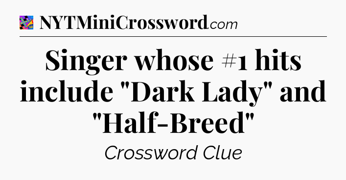 Singer whose #1 hits include 