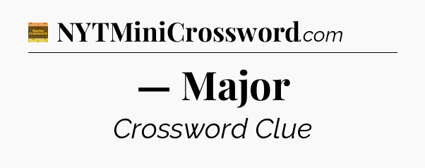 — Major crossword clue Eugene Sheffer
