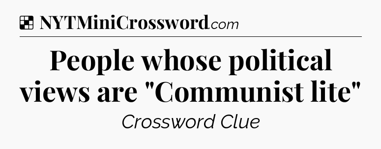 Solution: People whose political views are 