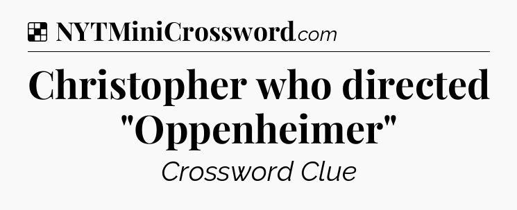 Solution: Christopher who directed 