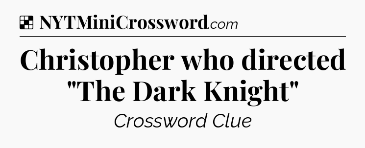 Solution: Christopher who directed 