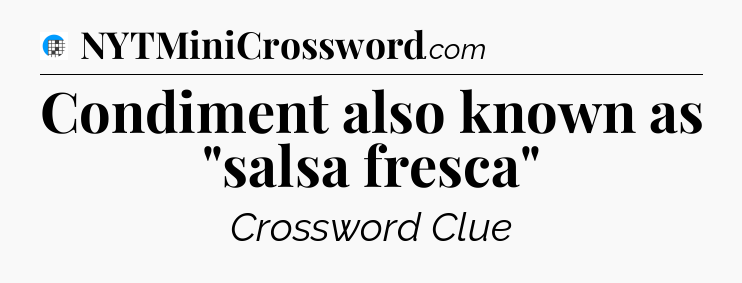 Condiment also known as 