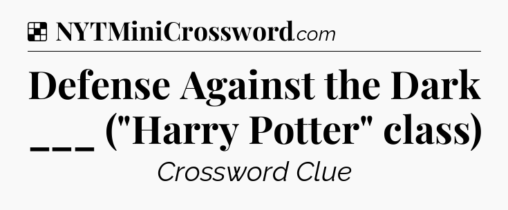 Solution: Defense Against the Dark ___ (