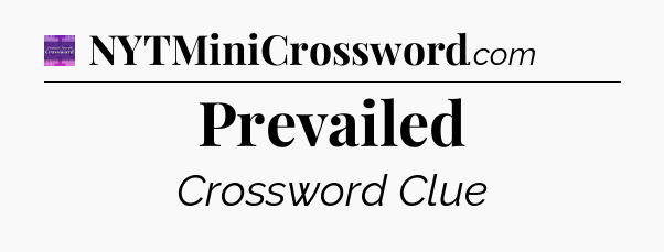 Prevailed - Thomas Joseph Crossword