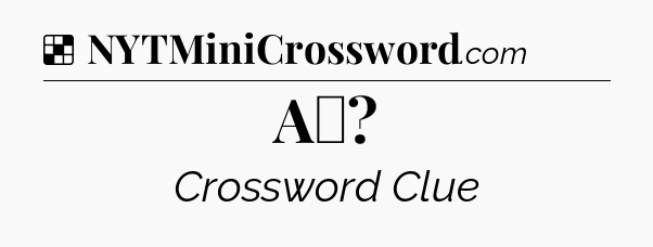Solution: A♭ - NYT Crossword
