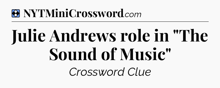 Solution: Julie Andrews role in 