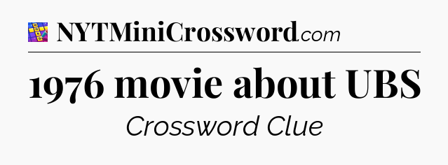 1976 movie about UBS Codycross